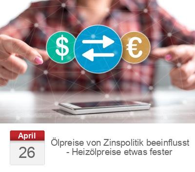 Ölpreise von Zinspolitik beeinflusst - Heizölpreise etwas fester