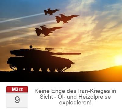 Keine Ende des Iran-Krieges in Sicht - Öl- und Heizölpreise explodieren!