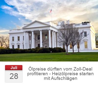 Ölpreise dürften vom Zoll-Deal profitieren - Heizölpreise starten mit Aufschlägen